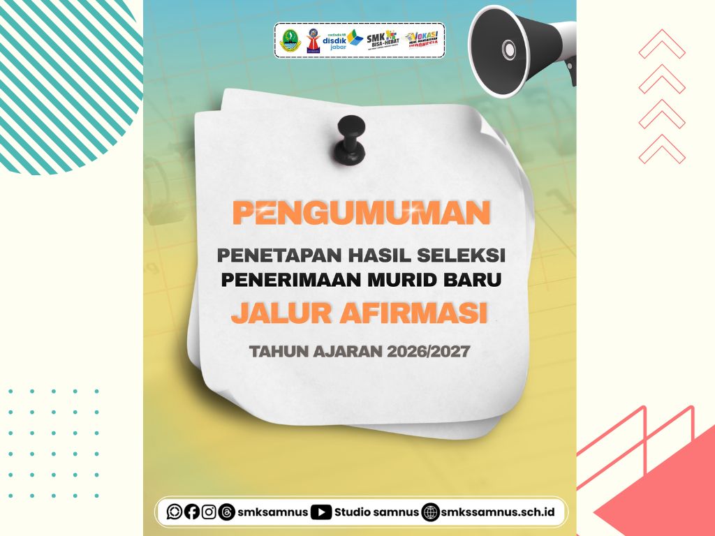 PENGUMUMAN HASIL SELEKSI KELAYAKAN CALON PESERTA DIDIK BARU JALUR AFIRMASI  SMK SAMUDRA NUSANTARA – TAHUN PELAJARAN 2026/2027